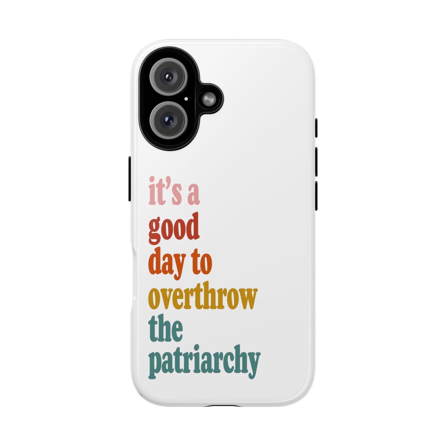 Overthrow The Patriarchy Tough Cases