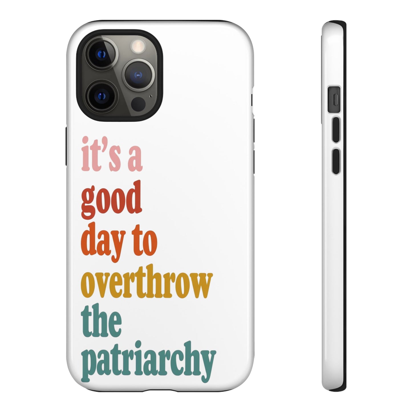 Overthrow The Patriarchy Tough Cases