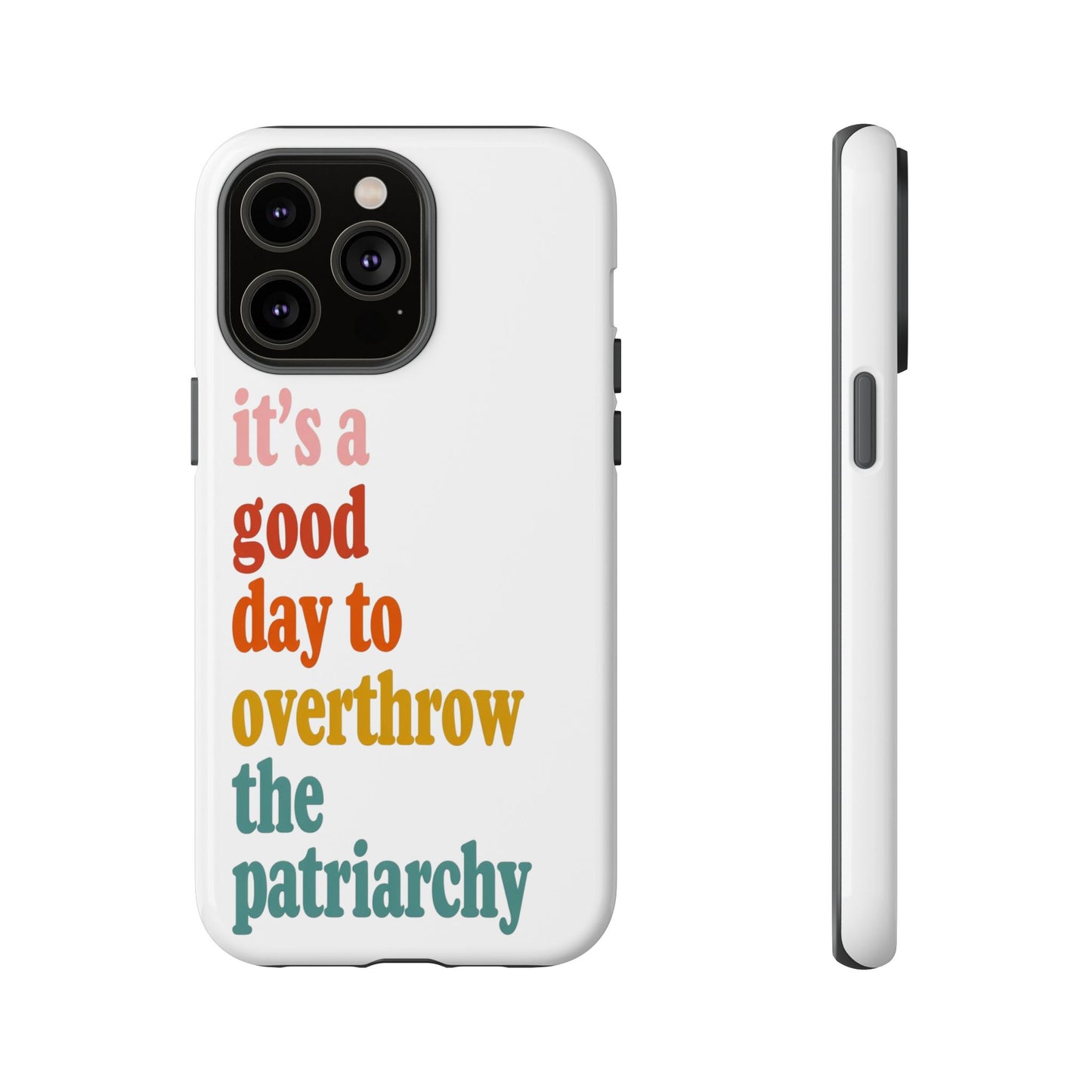 Overthrow The Patriarchy Tough Cases