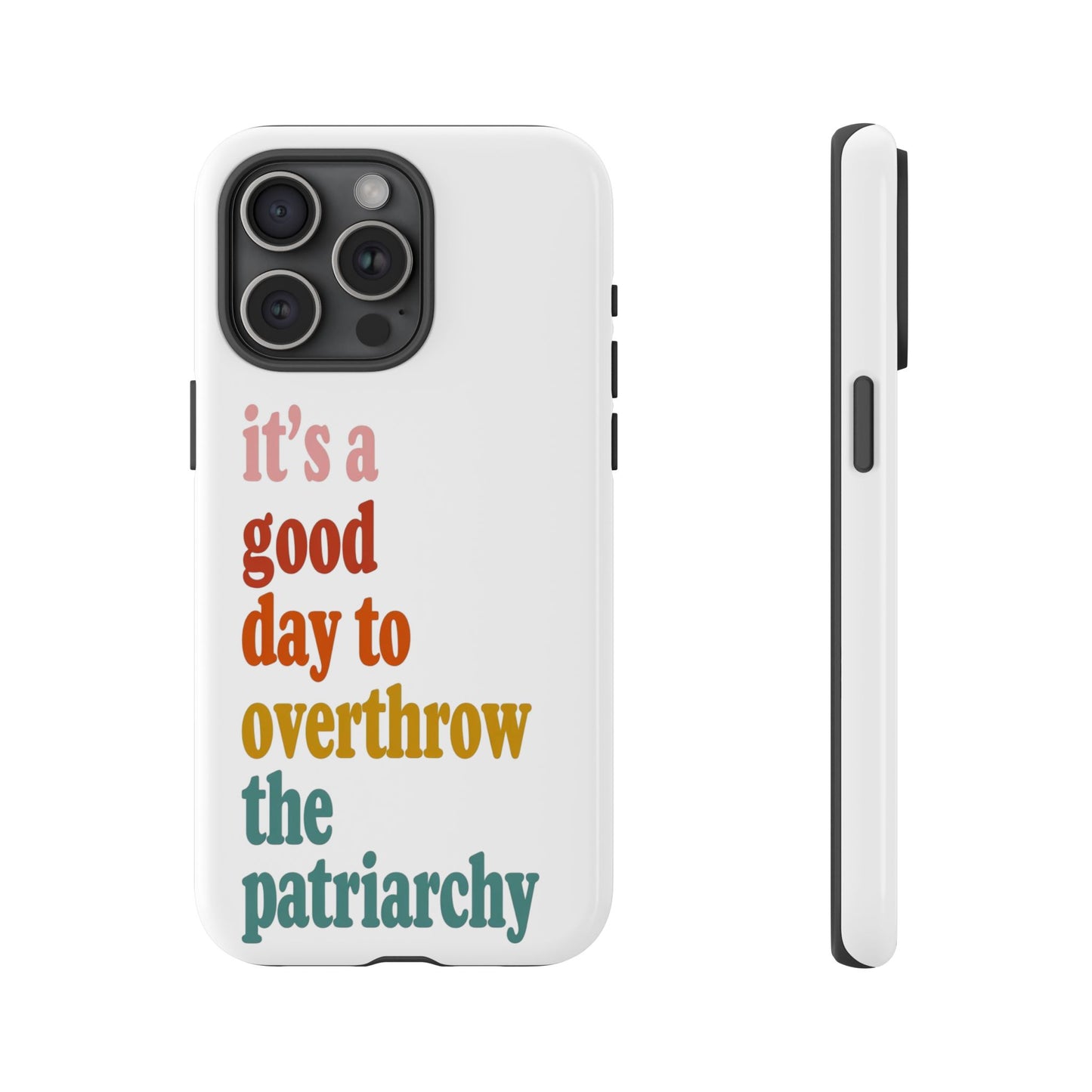 Overthrow The Patriarchy Tough Cases