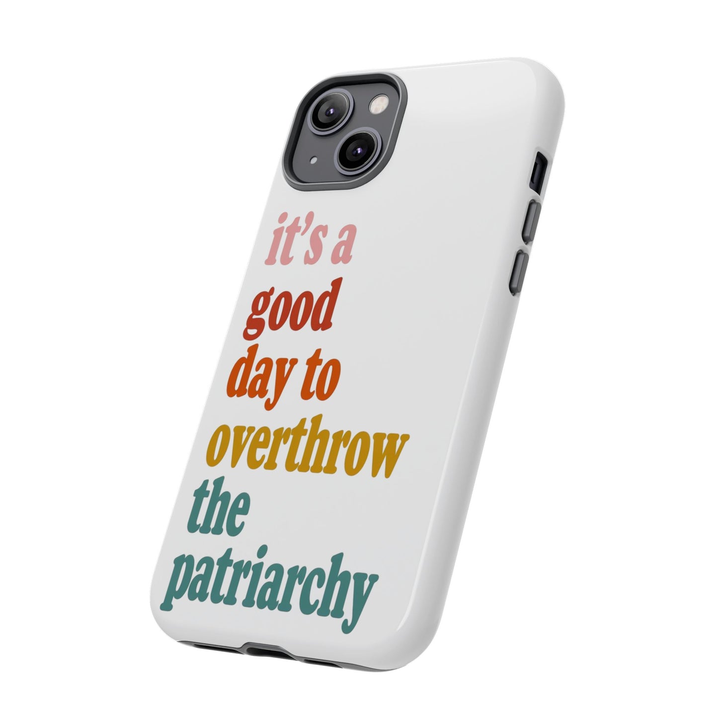 Overthrow The Patriarchy Tough Cases