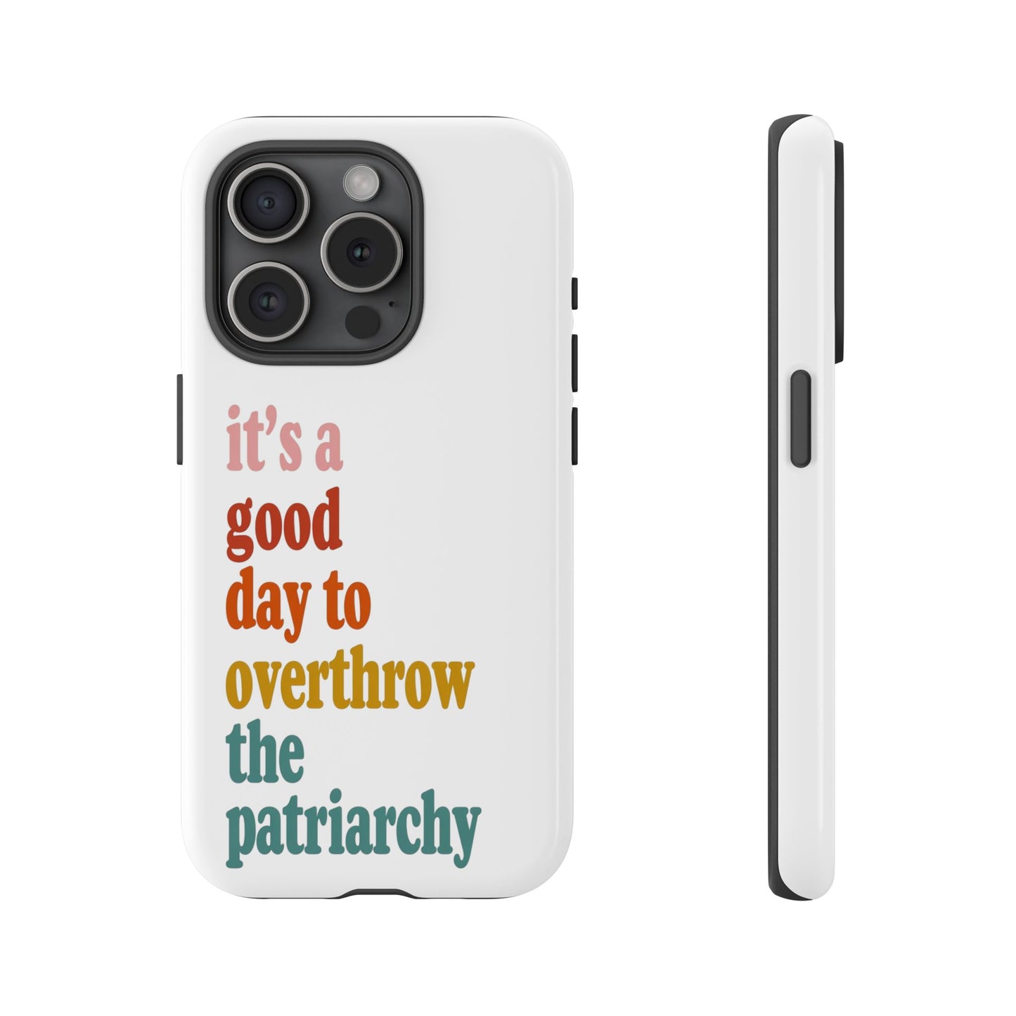 Overthrow The Patriarchy Tough Cases