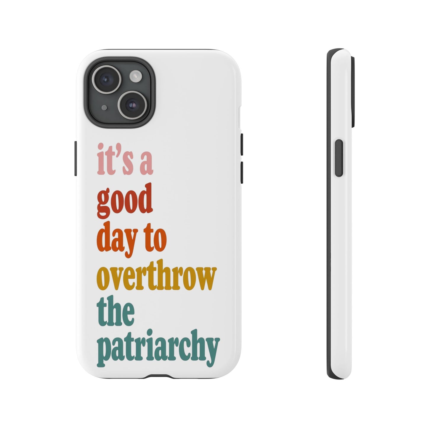 Overthrow The Patriarchy Tough Cases