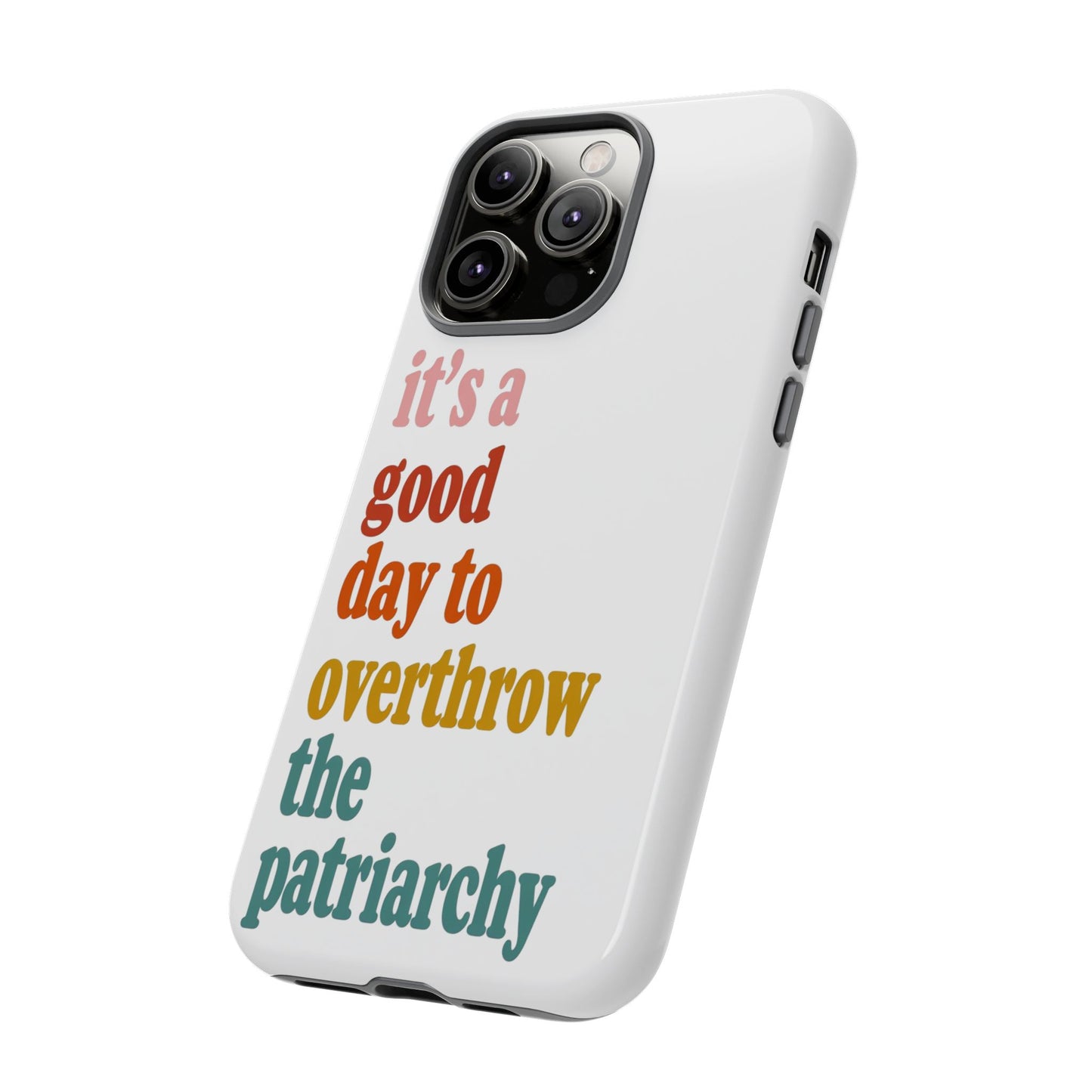 Overthrow The Patriarchy Tough Cases