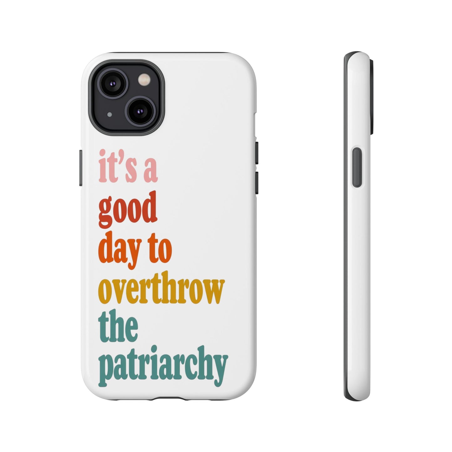 Overthrow The Patriarchy Tough Cases